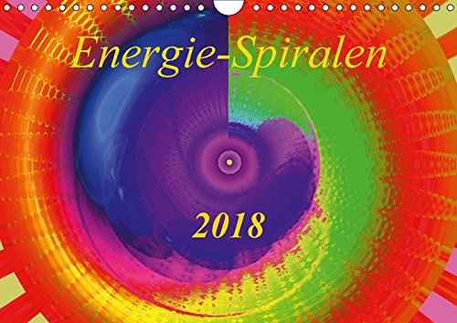 Energie-Spiralen 2018 (Wandkalender 2018 DIN A4 quer): Farbenprächtige und motivationsfördernde Energie-Kunst-Spiralen für mehr Vitalität und ... 14 ... Labusch, Ramon Leisure, Home & Garden