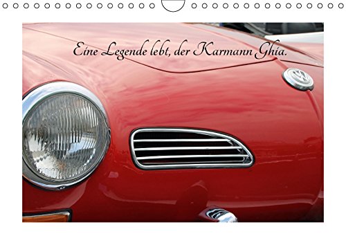 Eine Legende lebt, der Karmann-Ghia (Wandkalender 2018 DIN A4 quer): Eine Augenweide für jeden Oldtimer Fan. (Monatskalender, 14 Seiten ) (CALVENDO Technologie) Sabel, Jörg Photography