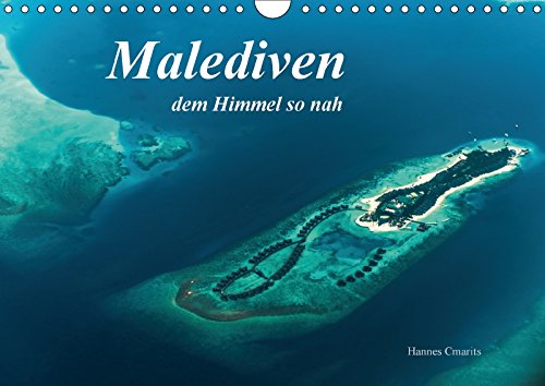 Malediven - dem Himmel so nah (Wandkalender 2018 DIN A4 quer): 12 Bilder - 12 wunderschöne Eindrücke der himmlischen Malediven (Monatskalender, 14 ... cmarits, hannes Leisure, Home & Garden