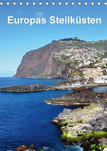 Europas Steilküsten (Tischkalender 2018 DIN A5 hoch): Atemberaubende Impressionen von den Steilküsten Europas (Monatskalender, 14 Seiten ) (CALVENDO Natur) Goldinger, Roman Leisure, Home & Garden