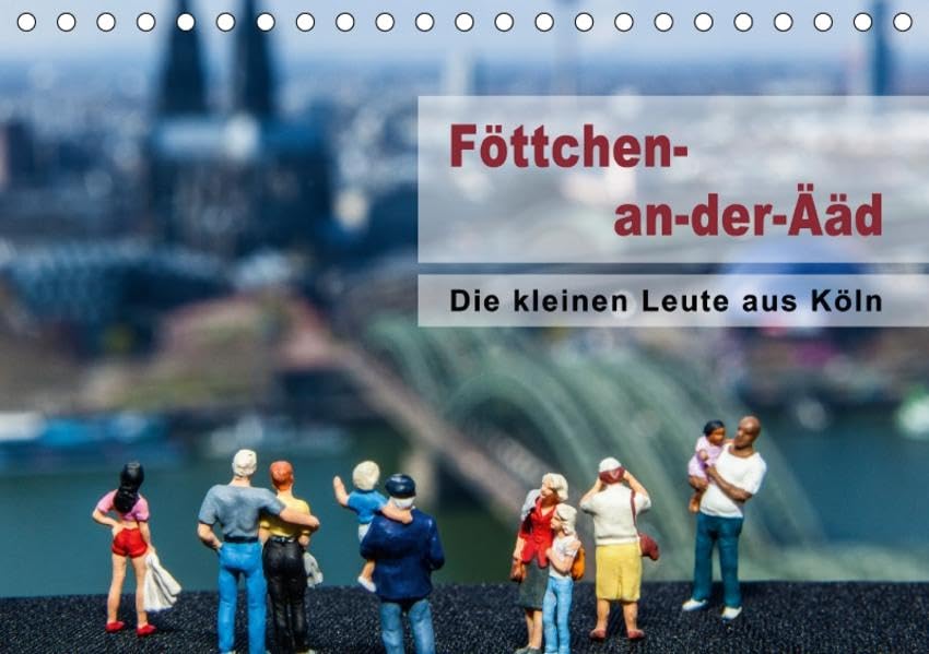 Die kleinen Leute aus Köln (Tischkalender 2018 DIN A5 quer): Köln aus der Perspektive einer Modells. (Monatskalender, 14 Seiten ) (CALVENDO Menschen) Leisure, Home & Garden