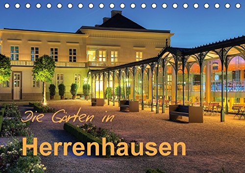 Die Gärten in Herrenhausen (Tischkalender 2018 DIN A5 quer): Optische Highlights in den Gärten von Herrenhausen (Monatskalender, 14 Seiten ) (CALVENDO Orte) Hasche, Joachim Leisure, Home & Garden