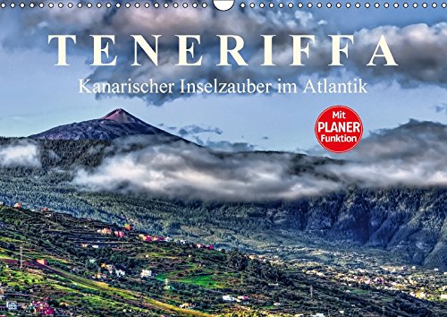 TENERIFFA Kanarischer Inselzauber im Atlantik (Wandkalender 2018 DIN A3 quer): TENERIFFA - Impressionen von der kanarischen Vulkaninsel vor der Küste ... Orte) Meyer, Dieter Leisure, Home & Garden