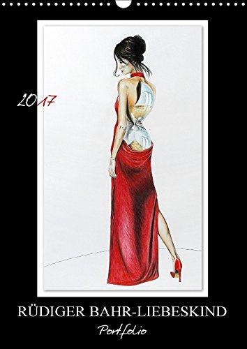 Rüdiger Bahr-Liebeskind Portfolio (Wandkalender 2018 DIN A3 hoch): Eine Auswahl von Zeichnungen des Künstlers (Monatskalender, 14 Seiten ) (CALVENDO ... Bahr-Liebeskind, Rüdiger Film, Art & Culture