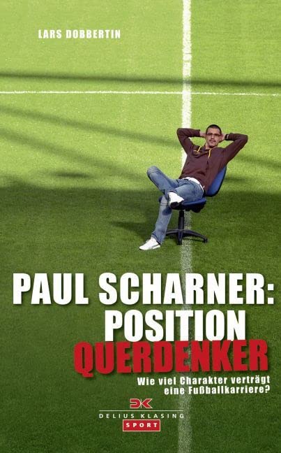 Paul Scharner: Position Querdenker: Wie viel Charakter verträgt eine Fußballkarriere? Sports