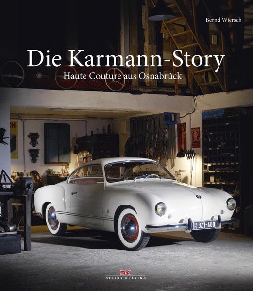 Die Karmann-Story: Haute Couture aus Osnabrück Business, Finance & Career