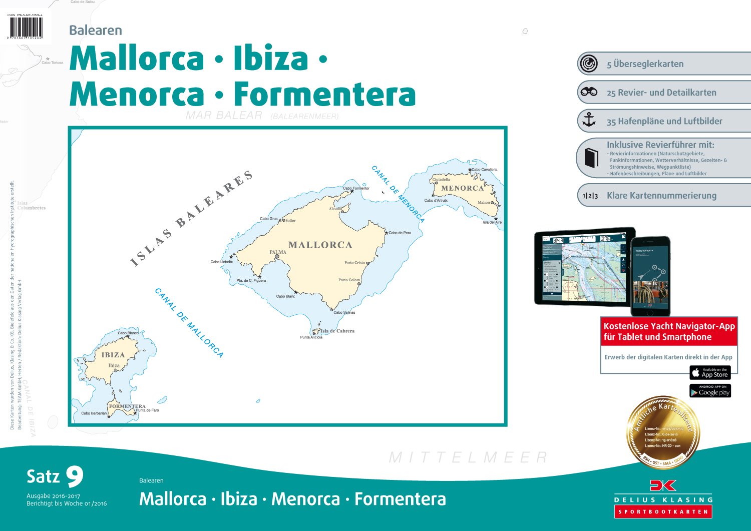 Sportbootkarten Satz 9: Balearen (Ausgabe 2016/2017): Mallorca - Ibiza - Menorca - Formentera Leisure, Home & Garden