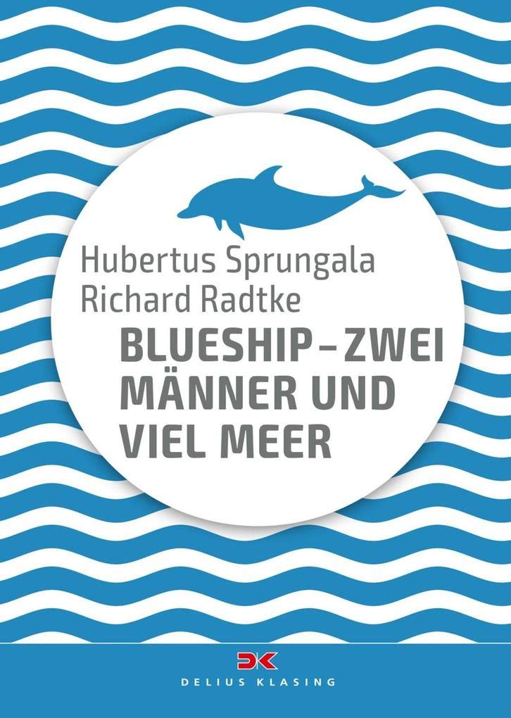 BlueShip - Zwei Männer und viel Meer Leisure, Home & Garden