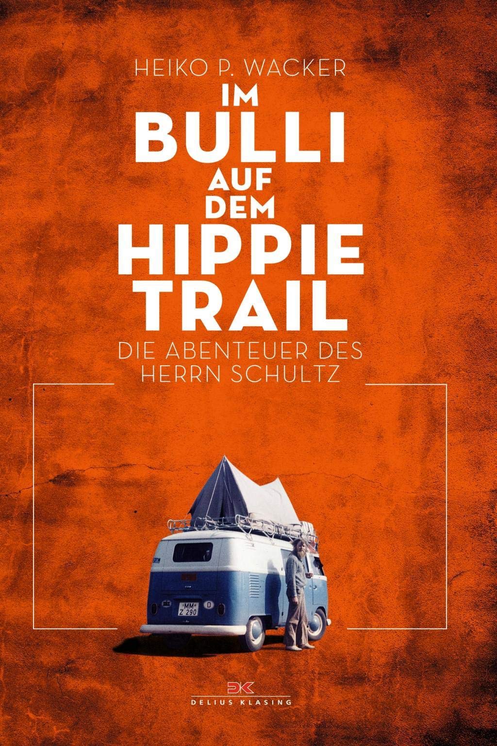 Im Bulli auf dem Hippie-Trail Leisure, Home & Garden