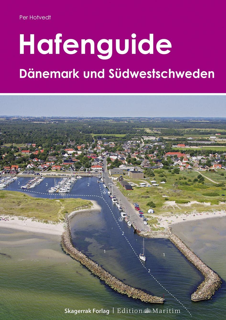 Hafenguide Dänemark und Südwestschweden: Luftbilder mit Hafenplänen von Yachthäfen und Ankerplätzen book
