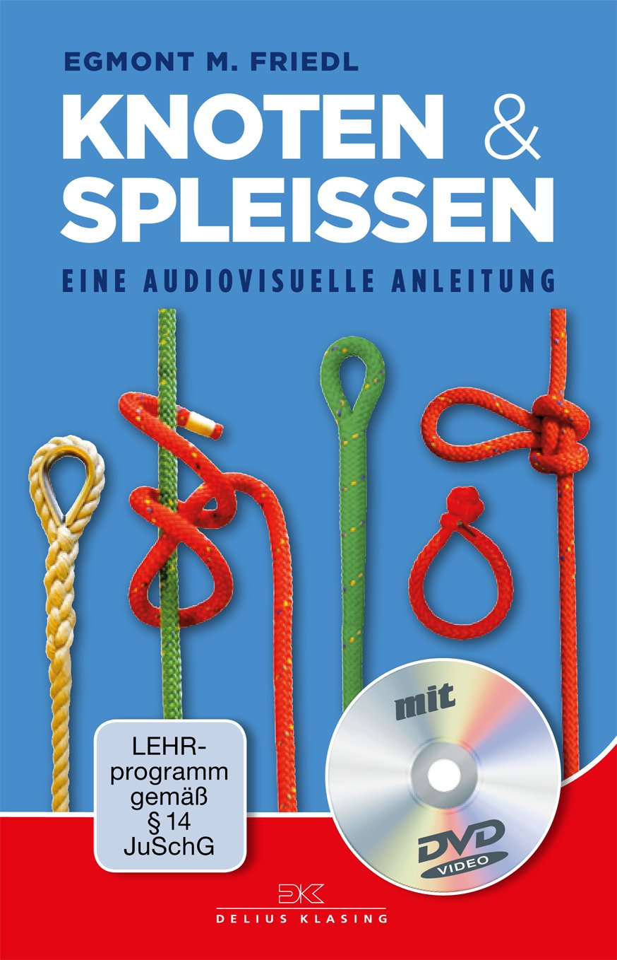 Knoten und Spleißen: Eine audiovisuelle Anleitung (mit DVD) Hobbies & Crafts