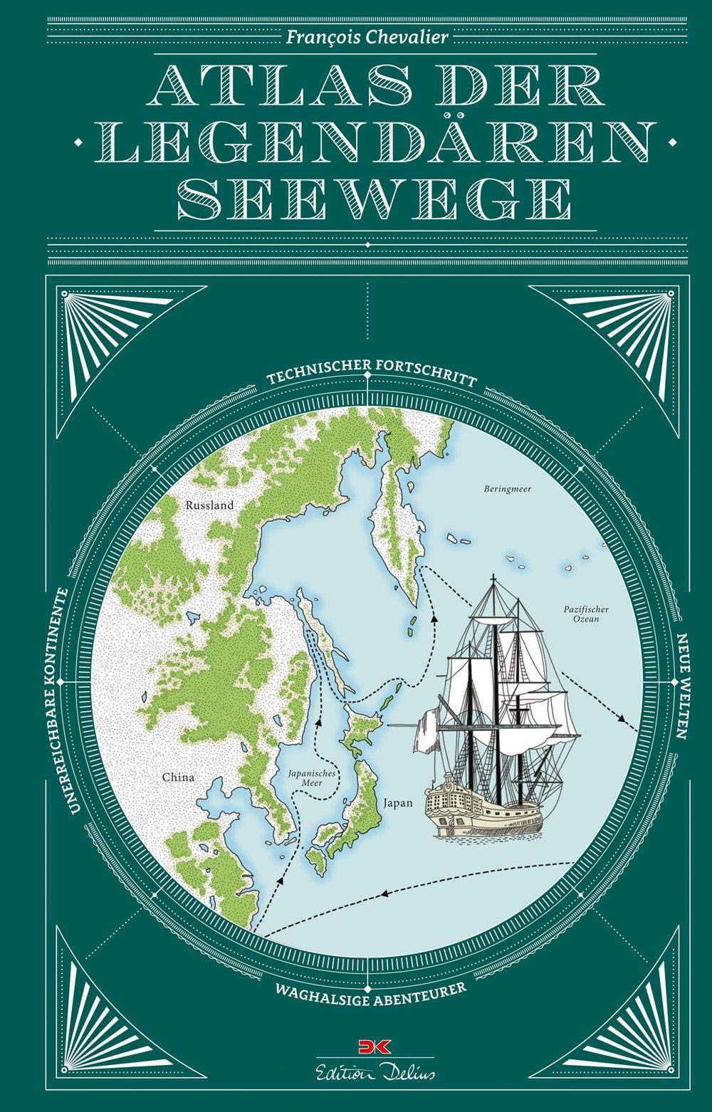 Atlas der legendären Seewege Geology & Geography