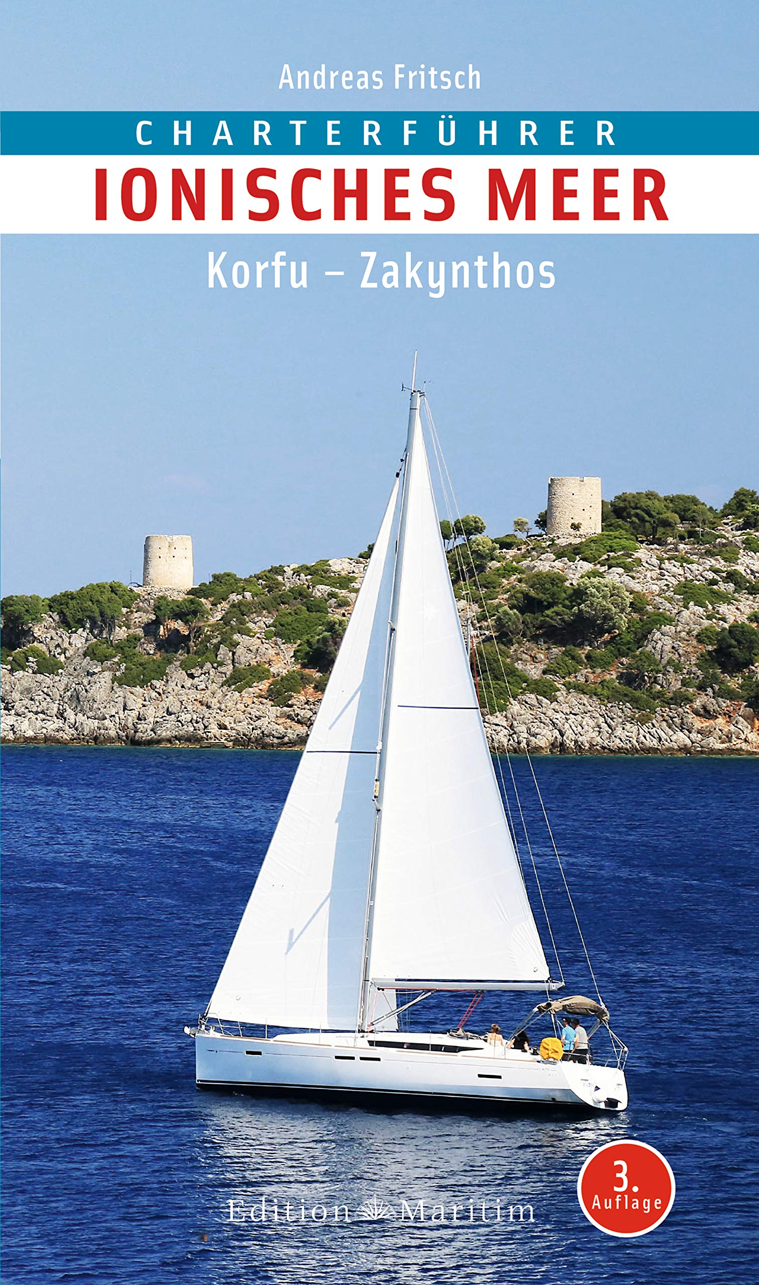 Charterführer Ionisches Meer: Korfu–Zakynthos Leisure, Home & Garden