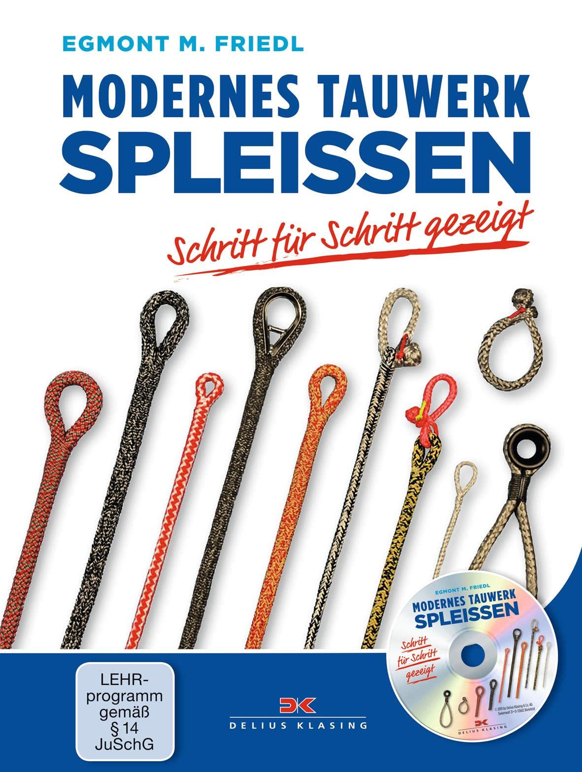 Modernes Tauwerk spleißen: Schritt für Schritt gezeigt Hobbies & Crafts