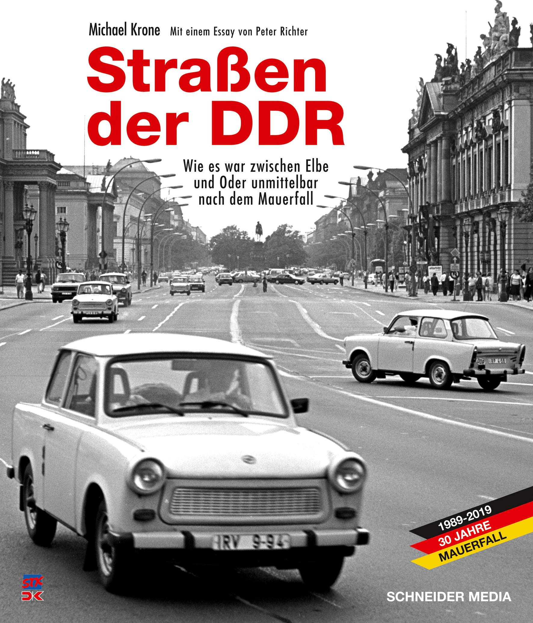 Straßen der DDR: Bilder einer Reise von Tangermünde nach Berlin unmittelbar nach dem Fall der Mauer Leisure, Home & Garden