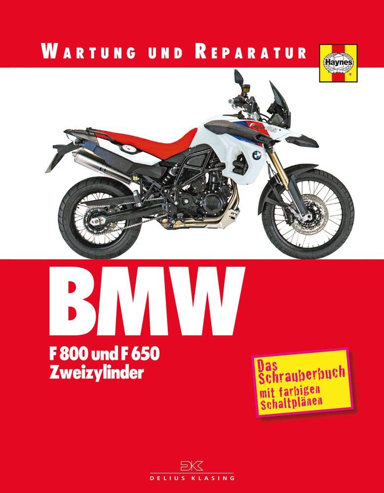 BMW F 800 und F 650 Zweizylinder: Wartung und Reparatur Leisure, Home & Garden