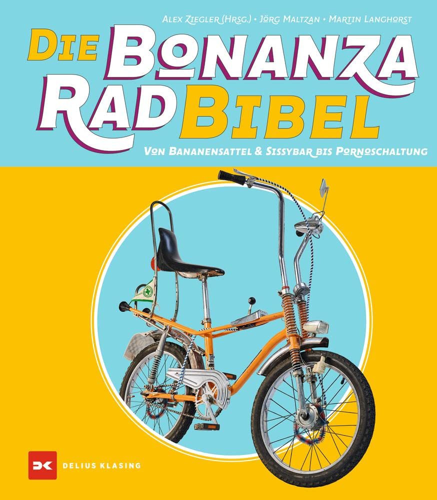 Die Bonanzarad-Bibel Leisure, Home & Garden