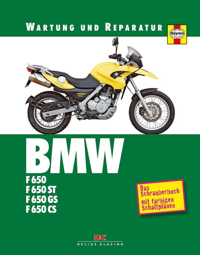 BMW F 650 / F 650 ST / F 650 GS / F 650 CS: Wartung und Reparatur Leisure, Home & Garden