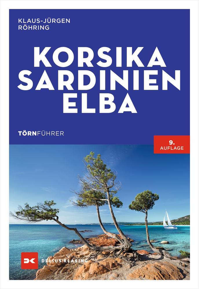 Törnführer Korsika - Sardinien - Elba Leisure, Home & Garden