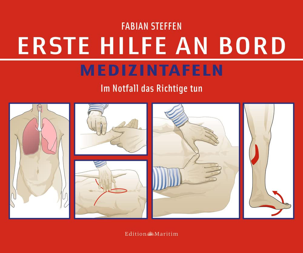 Erste Hilfe an Bord – Medizintafeln: Im Notfall das Richtige tun Medicine