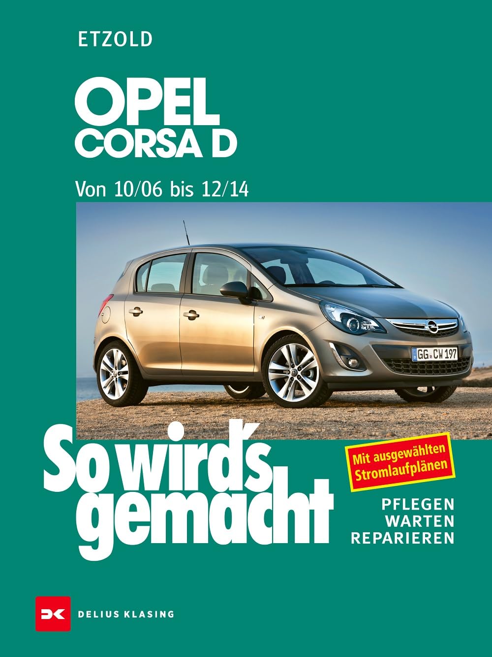 Opel Corsa D 10/06-12/14 Leisure, Home & Garden
