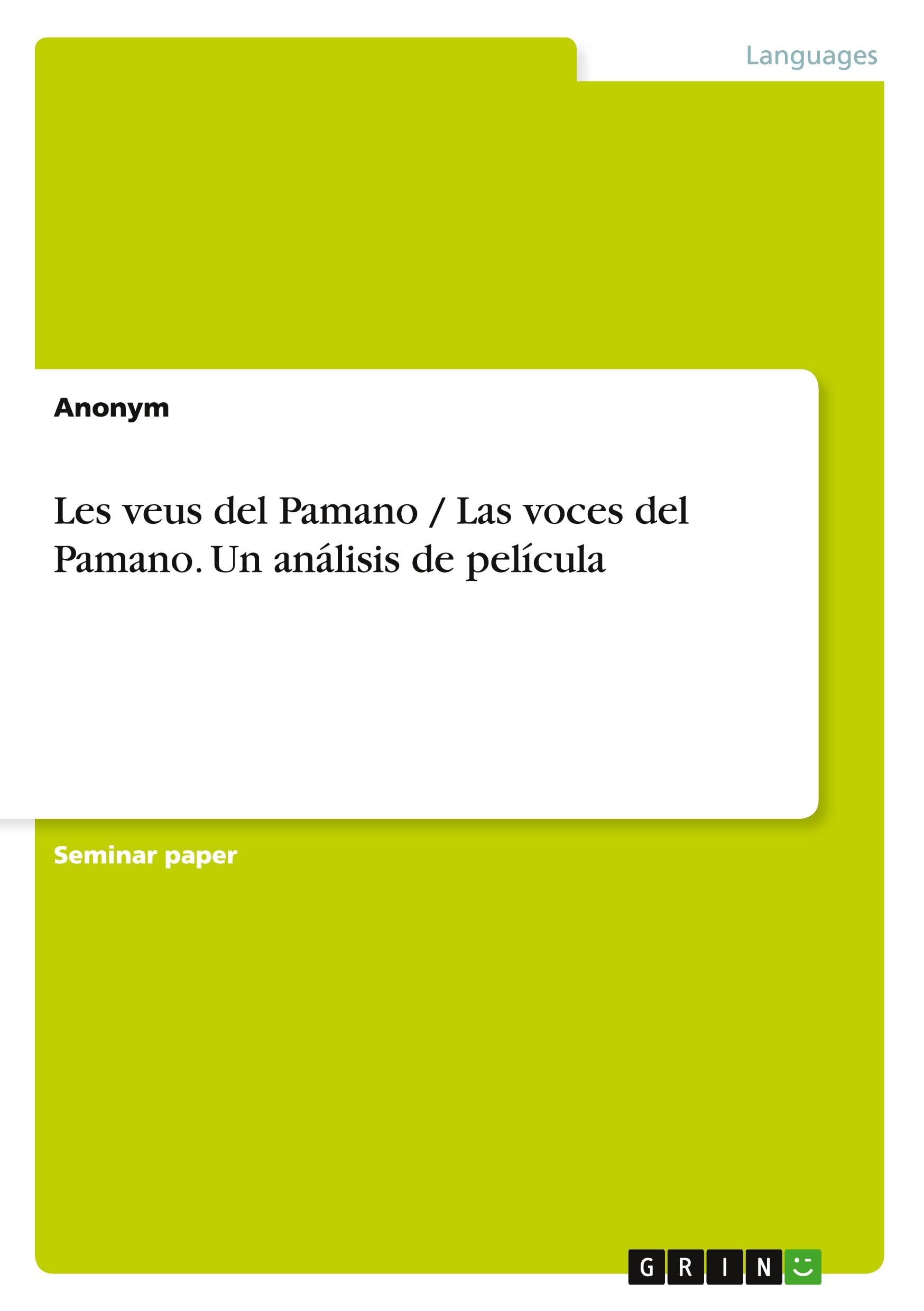 Les veus del Pamano / Las voces del Pamano. Un análisis de película Foreign Languages ​​& Dictionaries