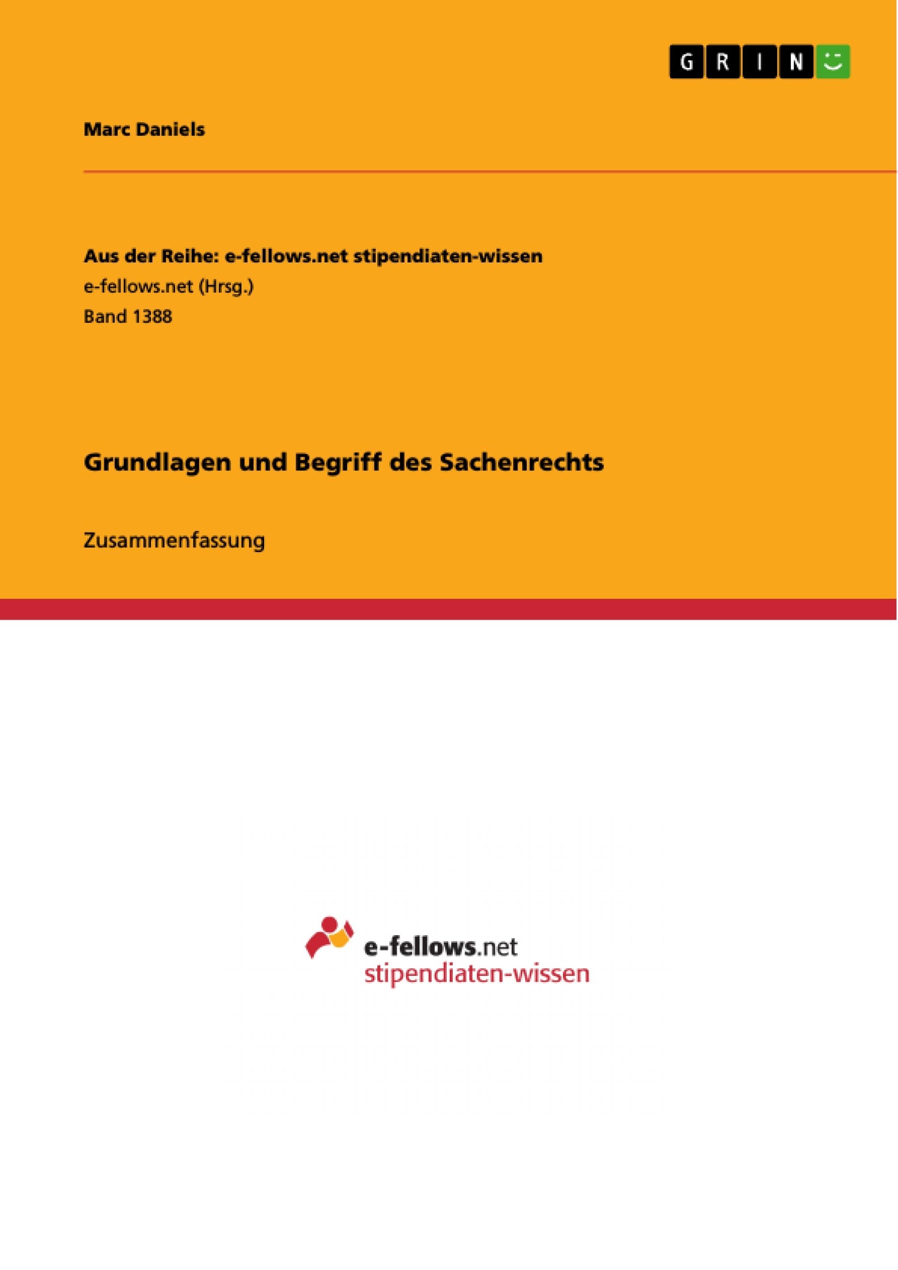 Grundlagen und Begriff des Sachenrechts Law