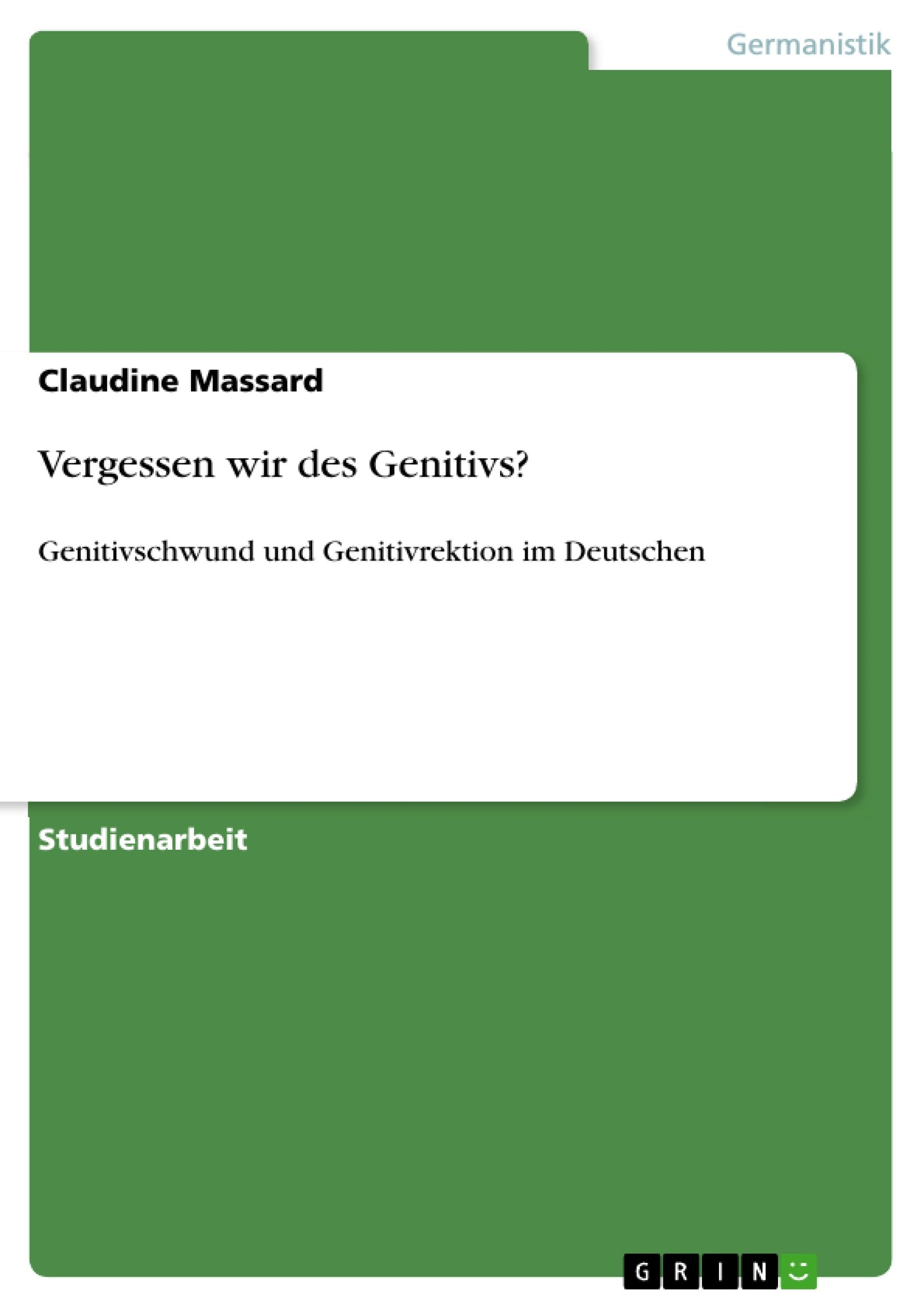 Vergessen wir des Genitivs? Study Guides
