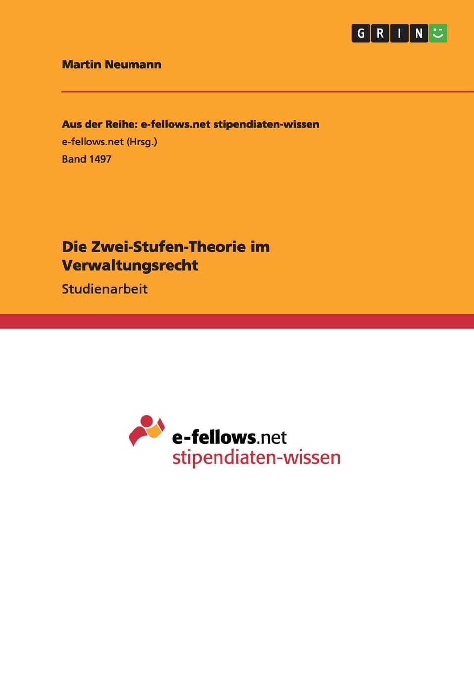 Die Zwei-Stufen-Theorie im Verwaltungsrecht Law