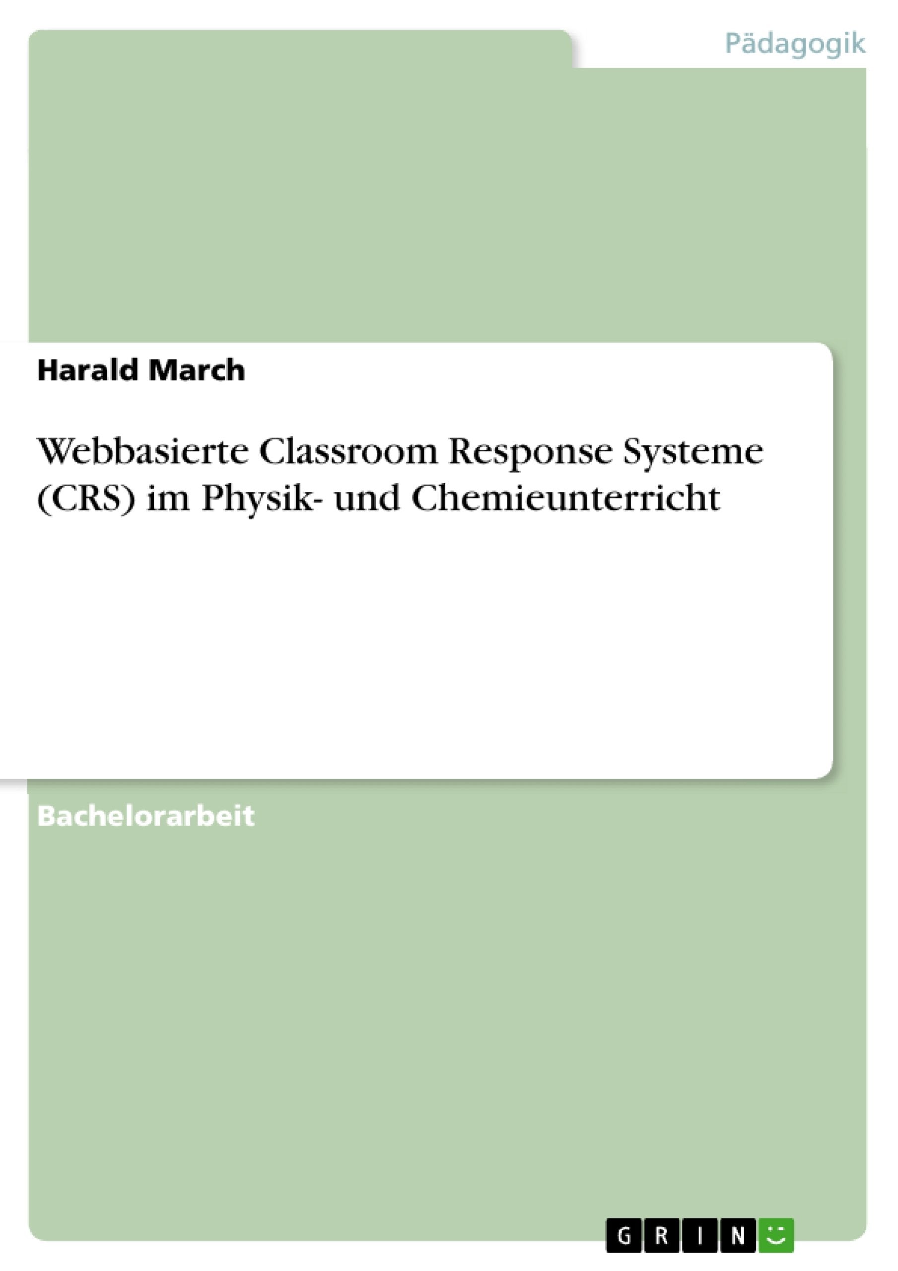 Webbasierte Classroom Response Systeme (CRS) im Physik- und Chemieunterricht book