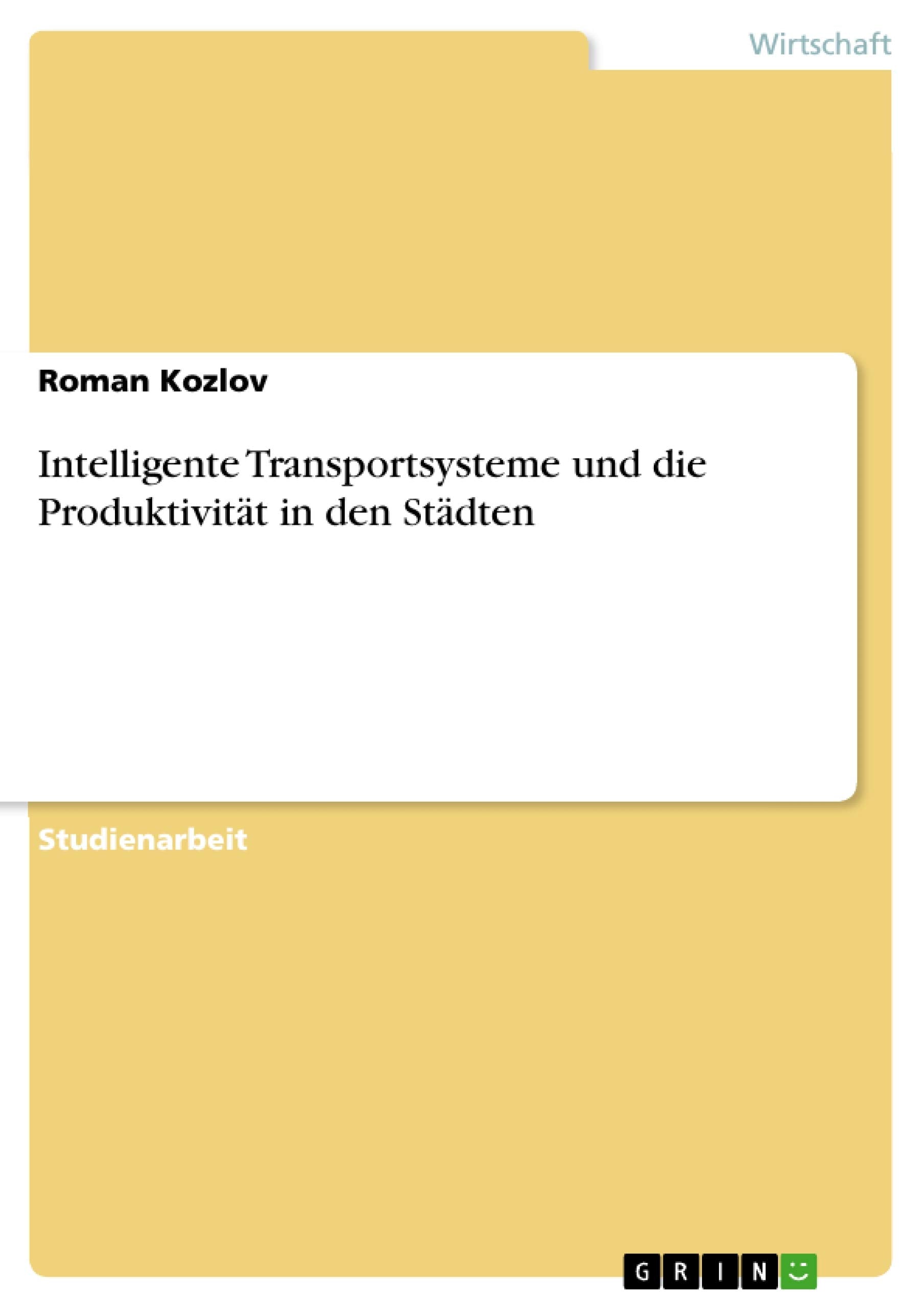 Intelligente Transportsysteme und die Produktivität in den Städten Law