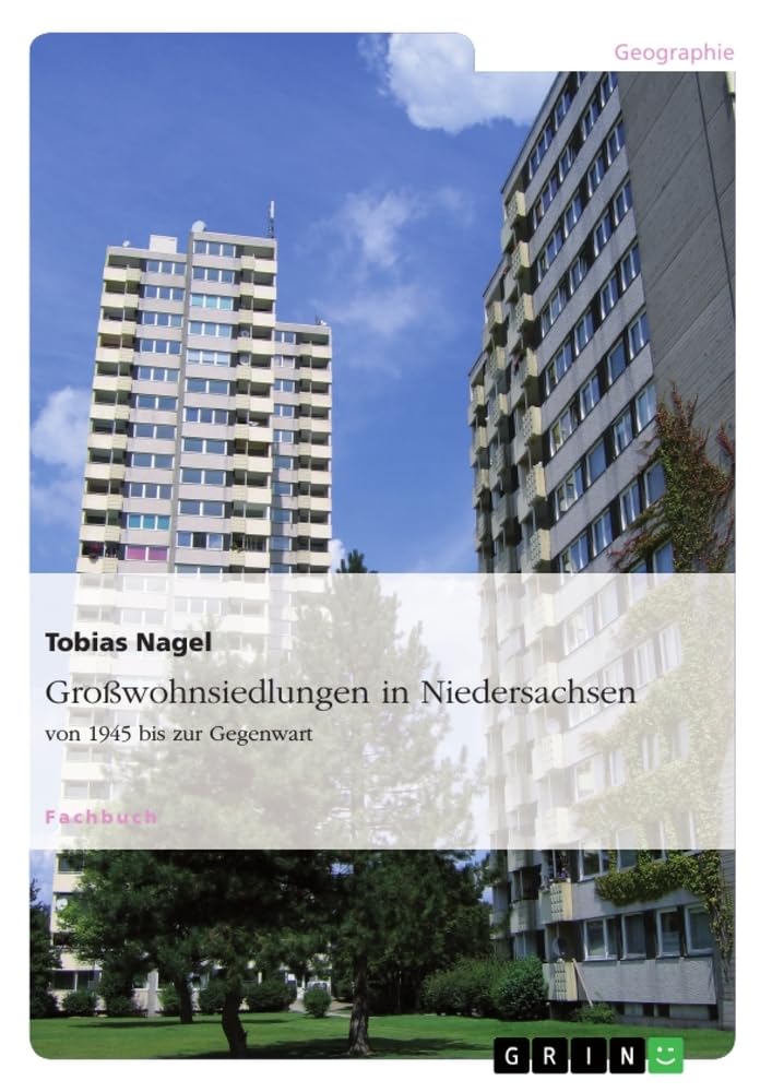 Großwohnsiedlungen in Niedersachsen von 1945 bis zur Gegenwart Architecture