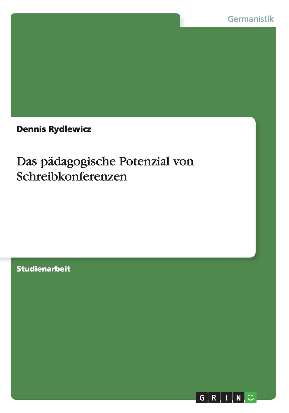 Das pädagogische Potenzial von Schreibkonferenzen Education & Training