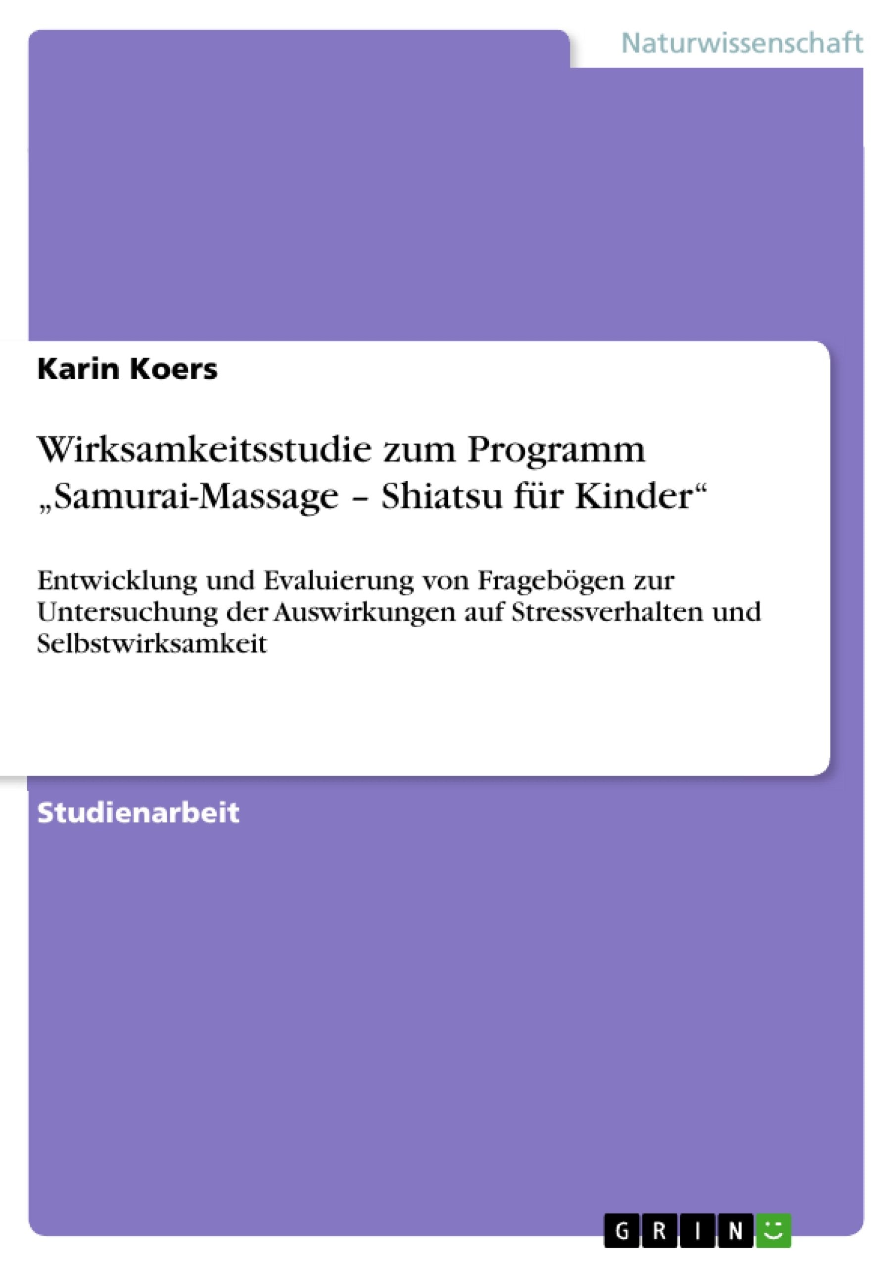 Wirksamkeitsstudie zum Programm "Samurai-Massage - Shiatsu für Kinder" book