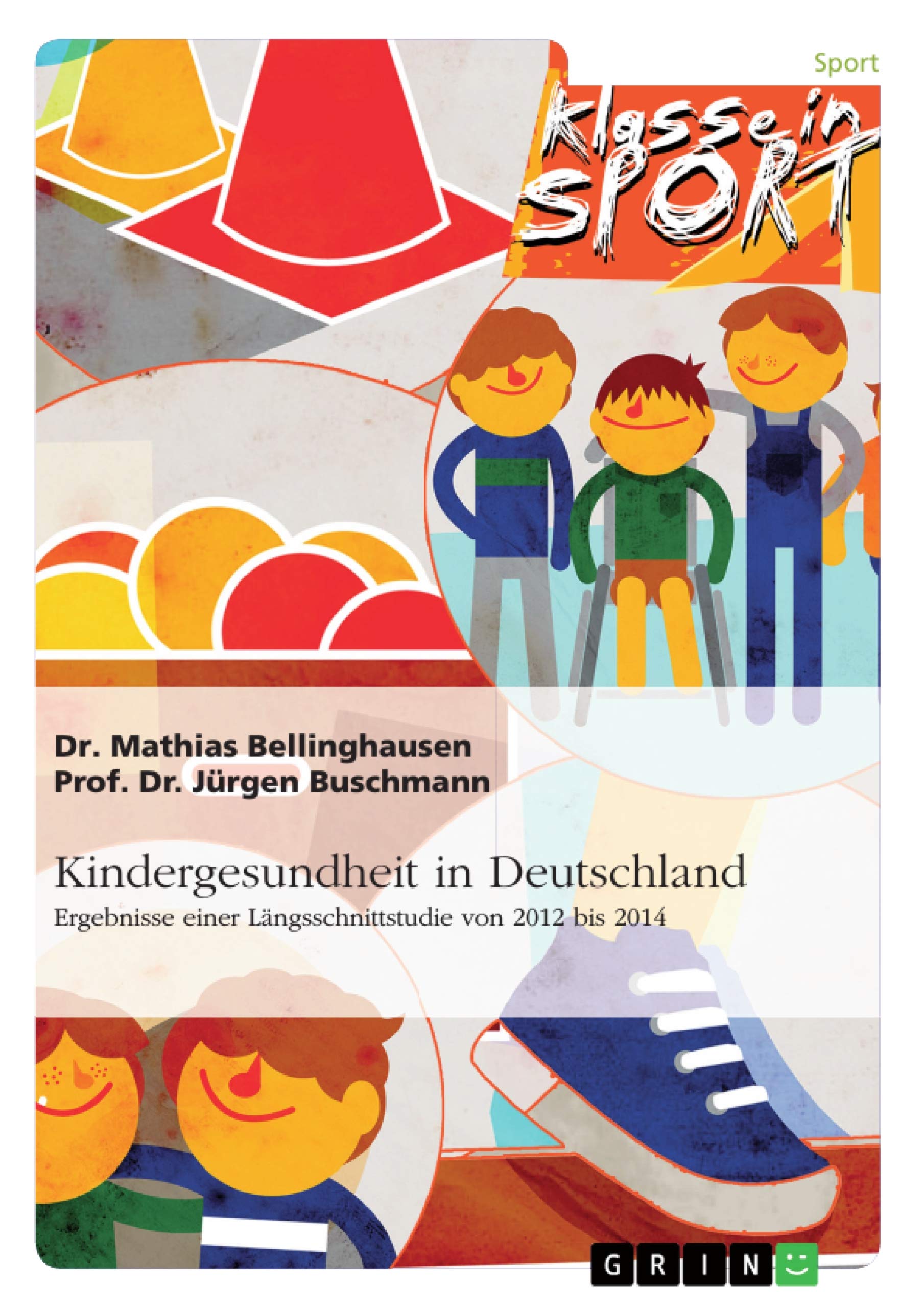 Kindergesundheit in Deutschland. Ergebnisse einer Längsschnittstudie von 2012 bis 2014 Parents & Children