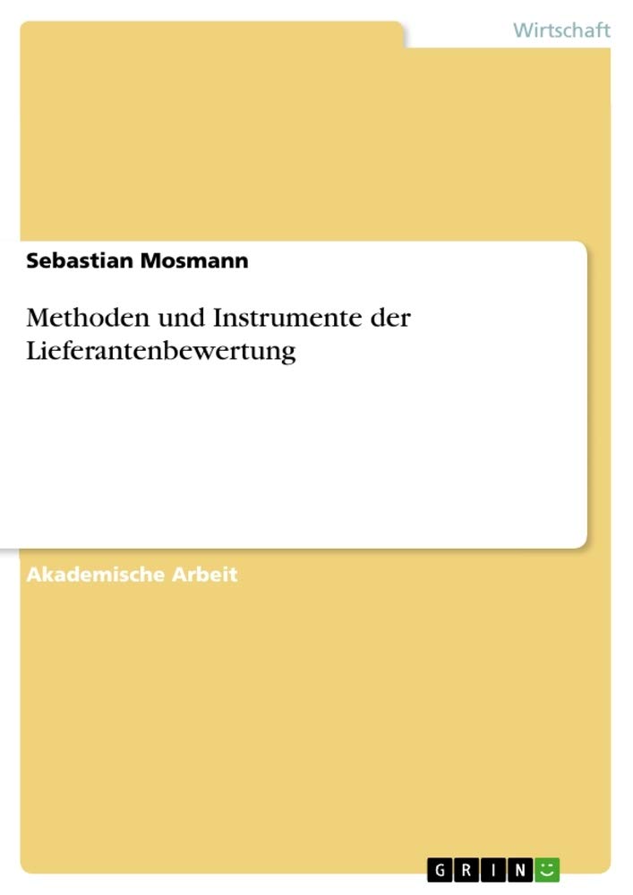 Methoden und Instrumente der Lieferantenbewertung Law