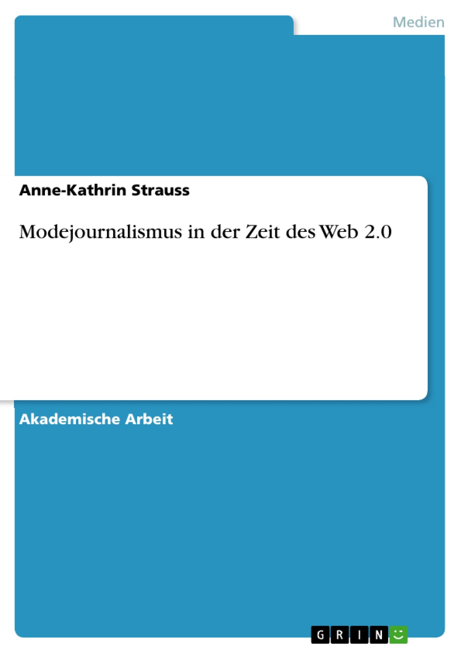 Modejournalismus in der Zeit des Web 2.0 Law