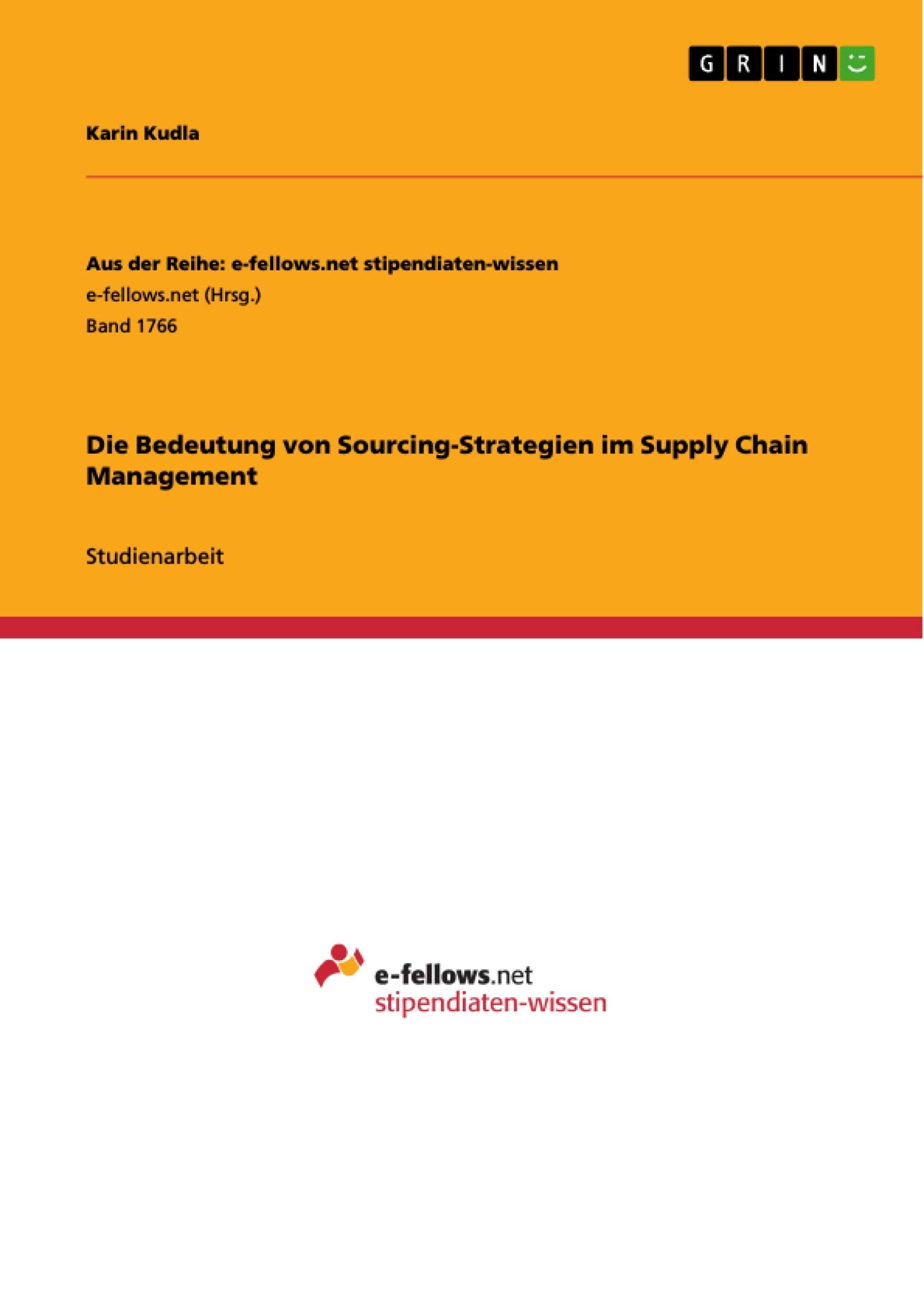 Die Bedeutung von Sourcing-Strategien im Supply Chain Management book