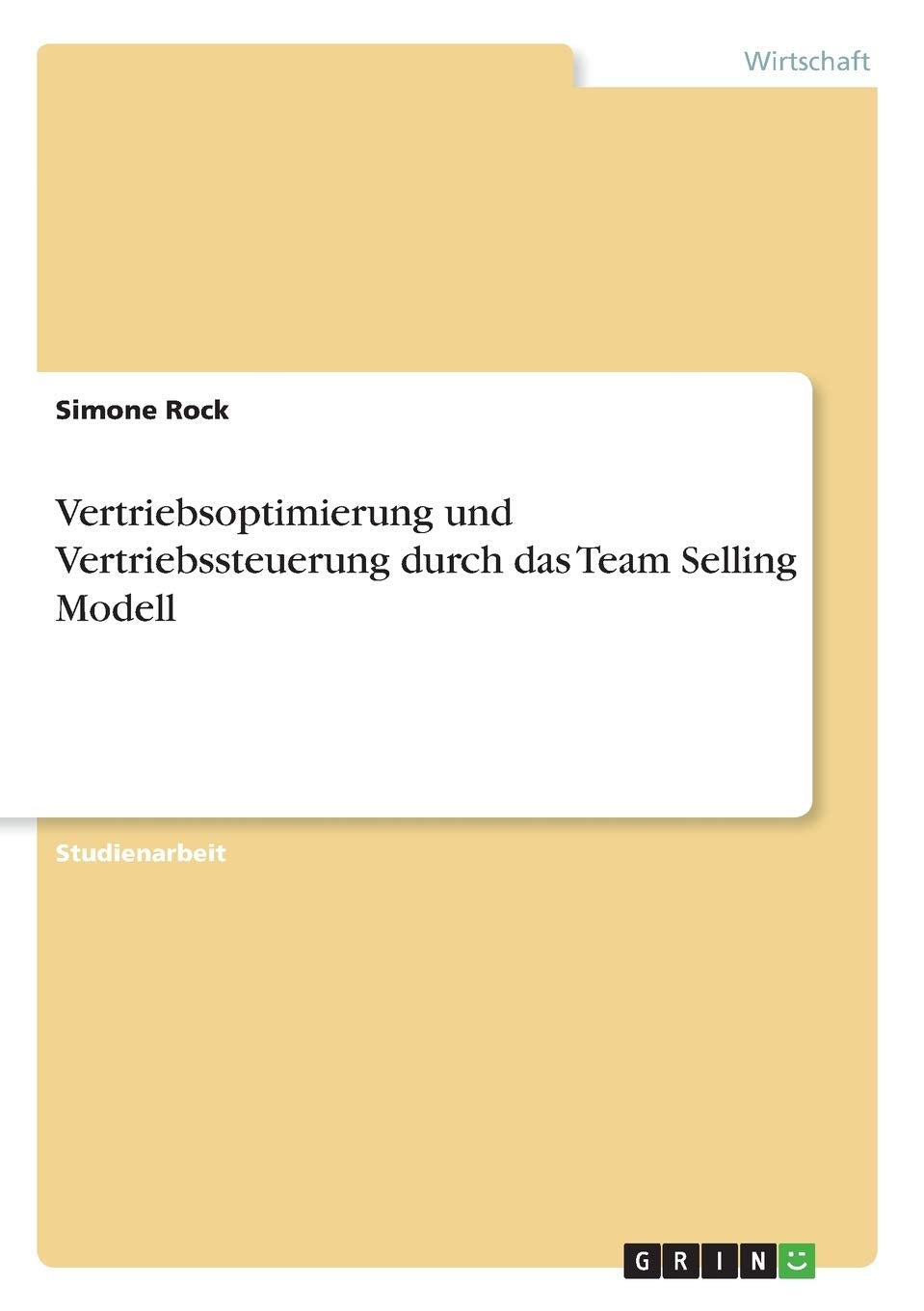 Vertriebsoptimierung und Vertriebssteuerung durch das Team Selling Modell Law