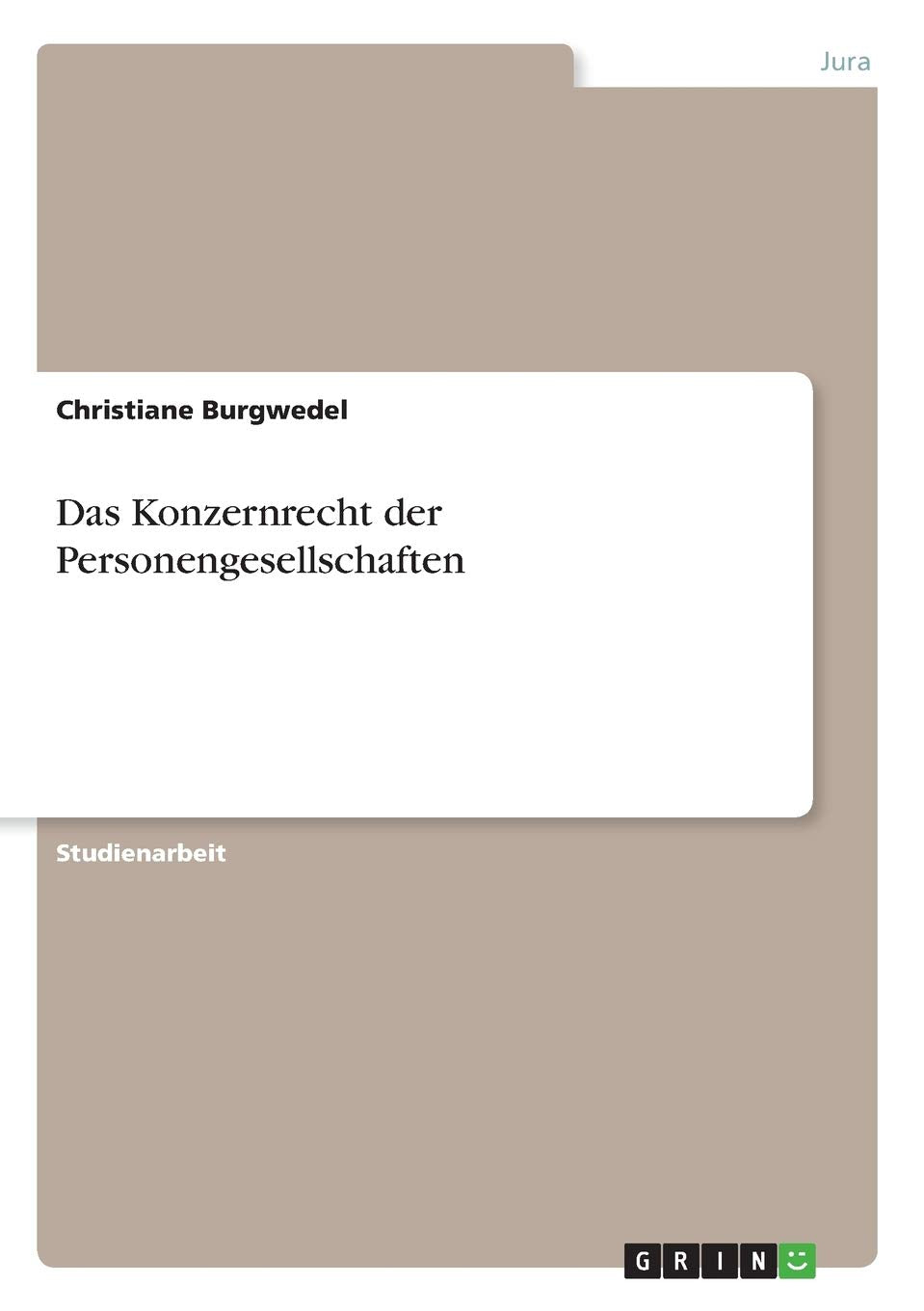 Das Konzernrecht der Personengesellschaften Law