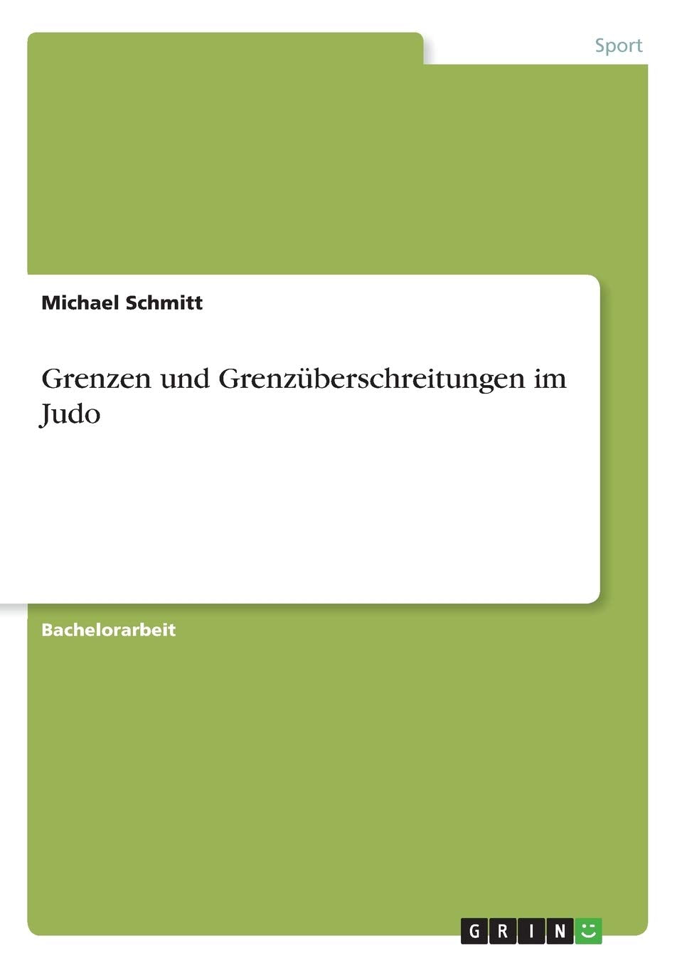 Grenzen und Grenzüberschreitungen im Judo Study Guides