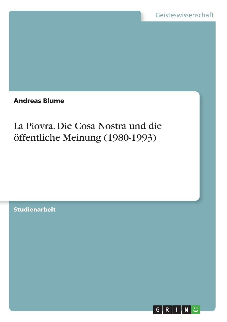 La Piovra. Die Cosa Nostra und die öffentliche Meinung (1980-1993) Law