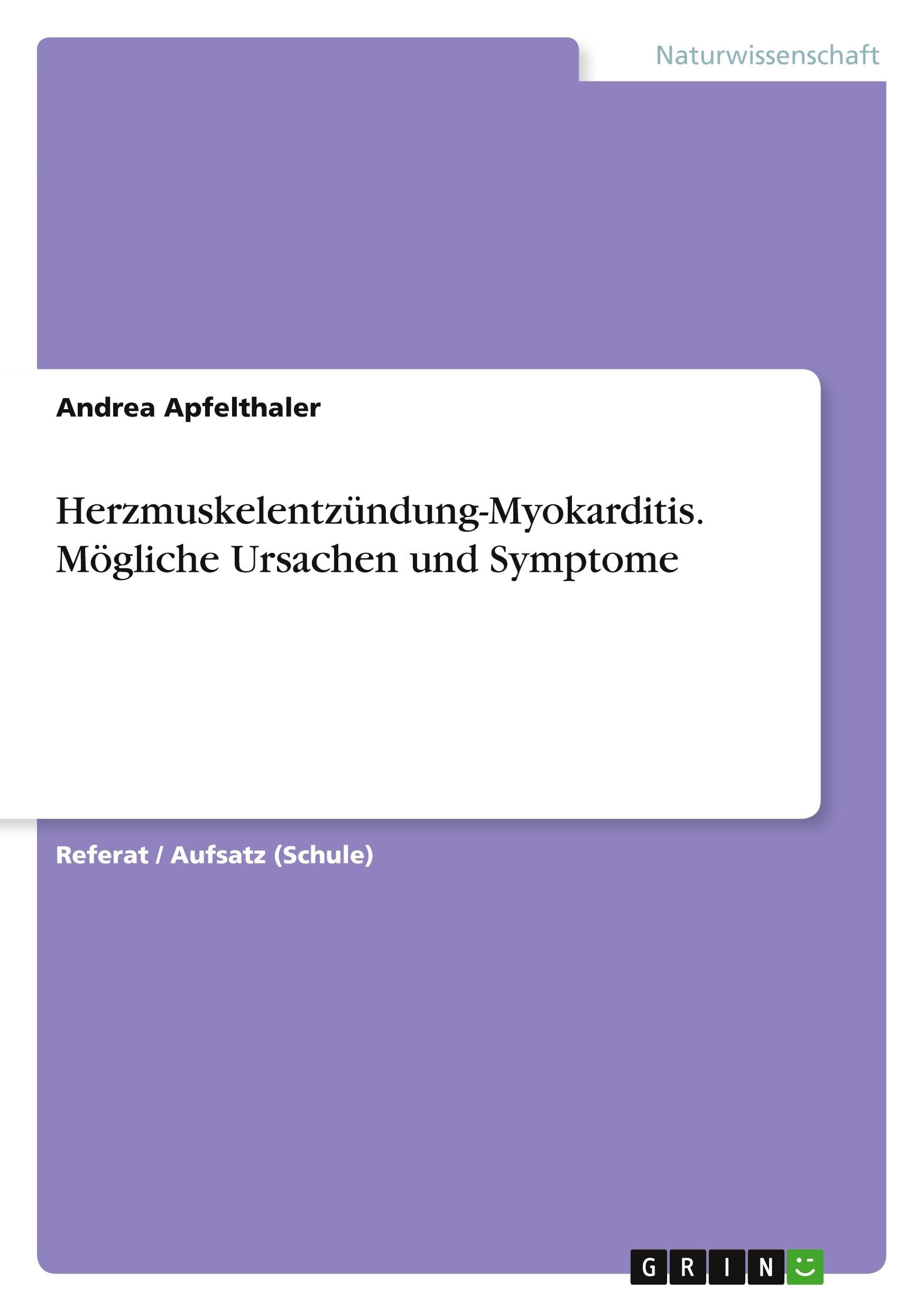 Herzmuskelentzündung-Myokarditis. Mögliche Ursachen und Symptome Medicine