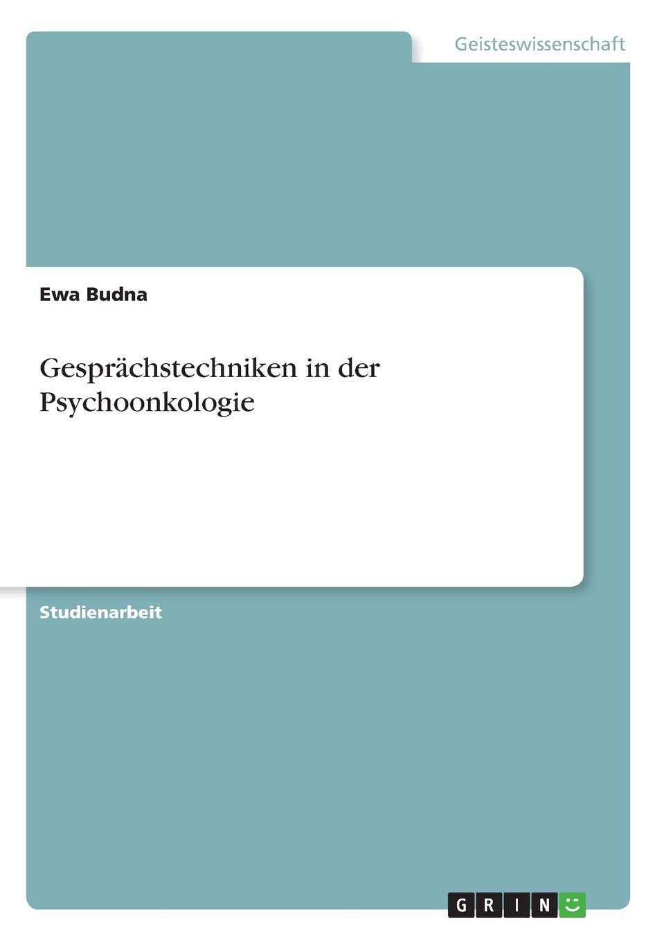 Gesprächstechniken in der Psychoonkologie Medicine