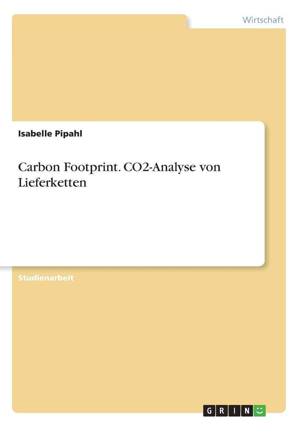 Carbon Footprint. CO2-Analyse von Lieferketten Law