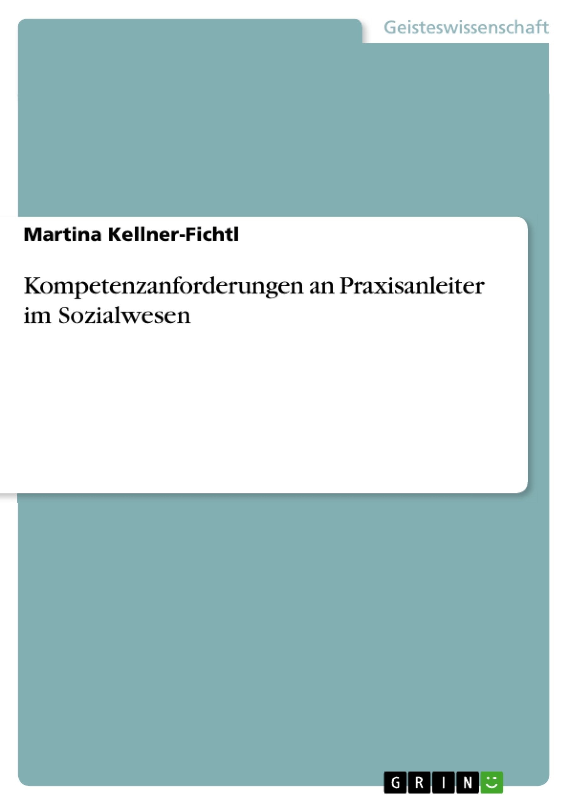 Kompetenzanforderungen an Praxisanleiter im Sozialwesen Education & Training