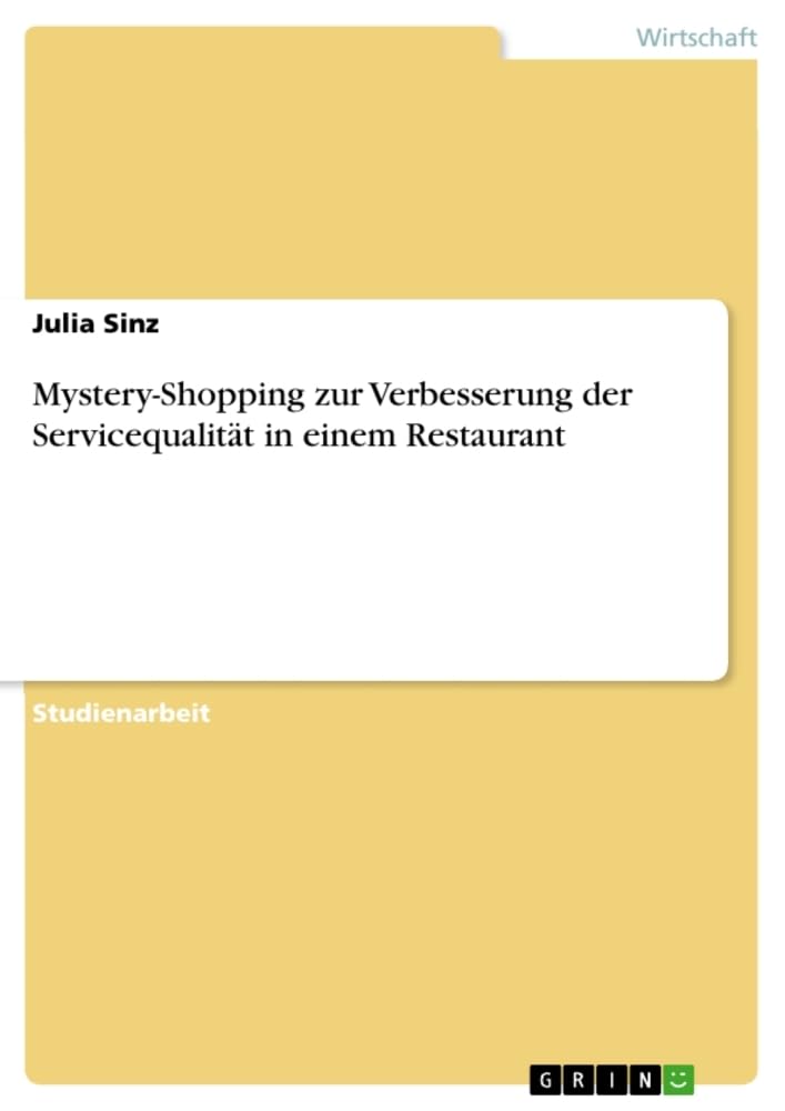 Mystery-Shopping zur Verbesserung der Servicequalität in einem Restaurant Law