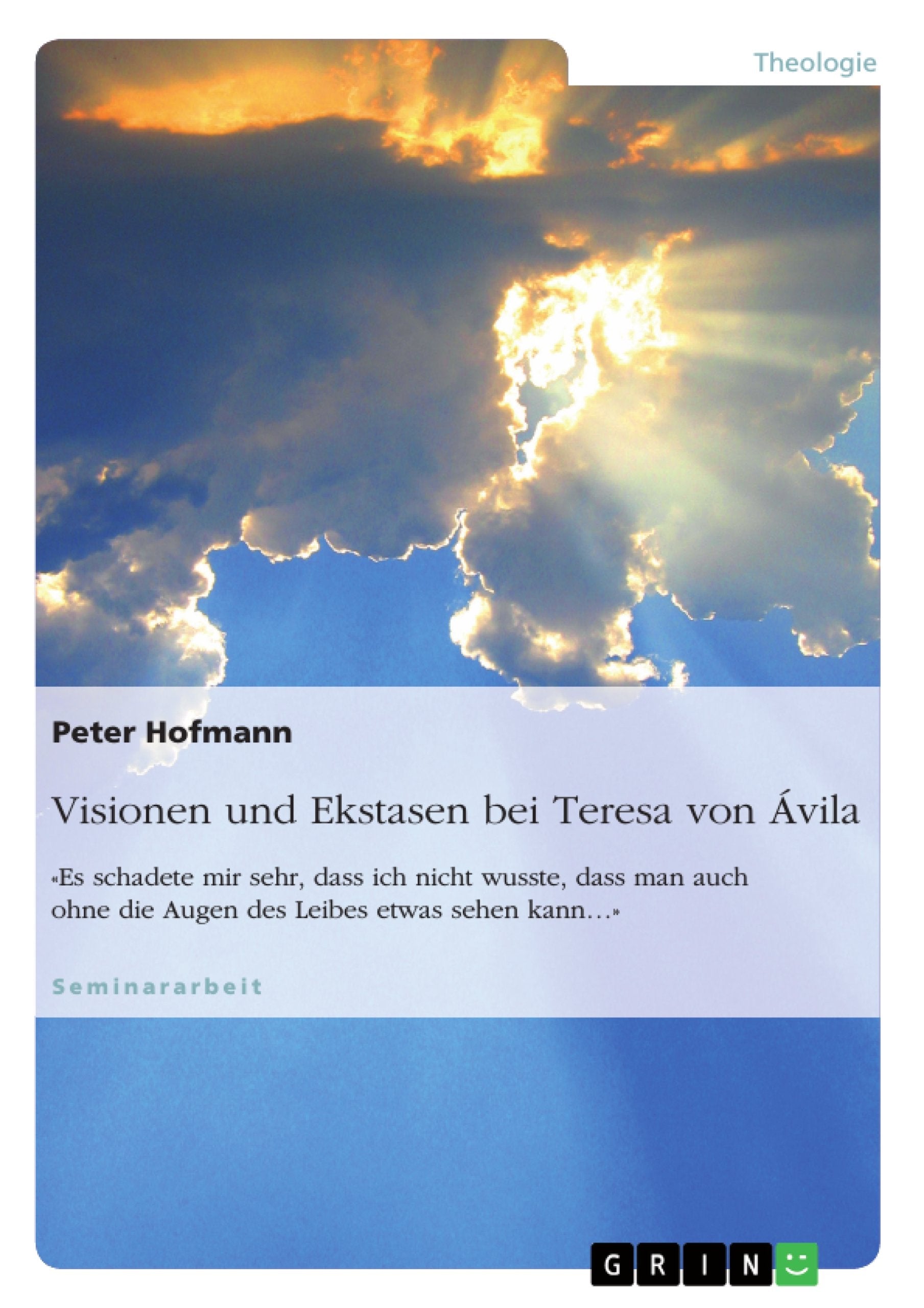 Visionen und Ekstasen bei Teresa von Ávila book