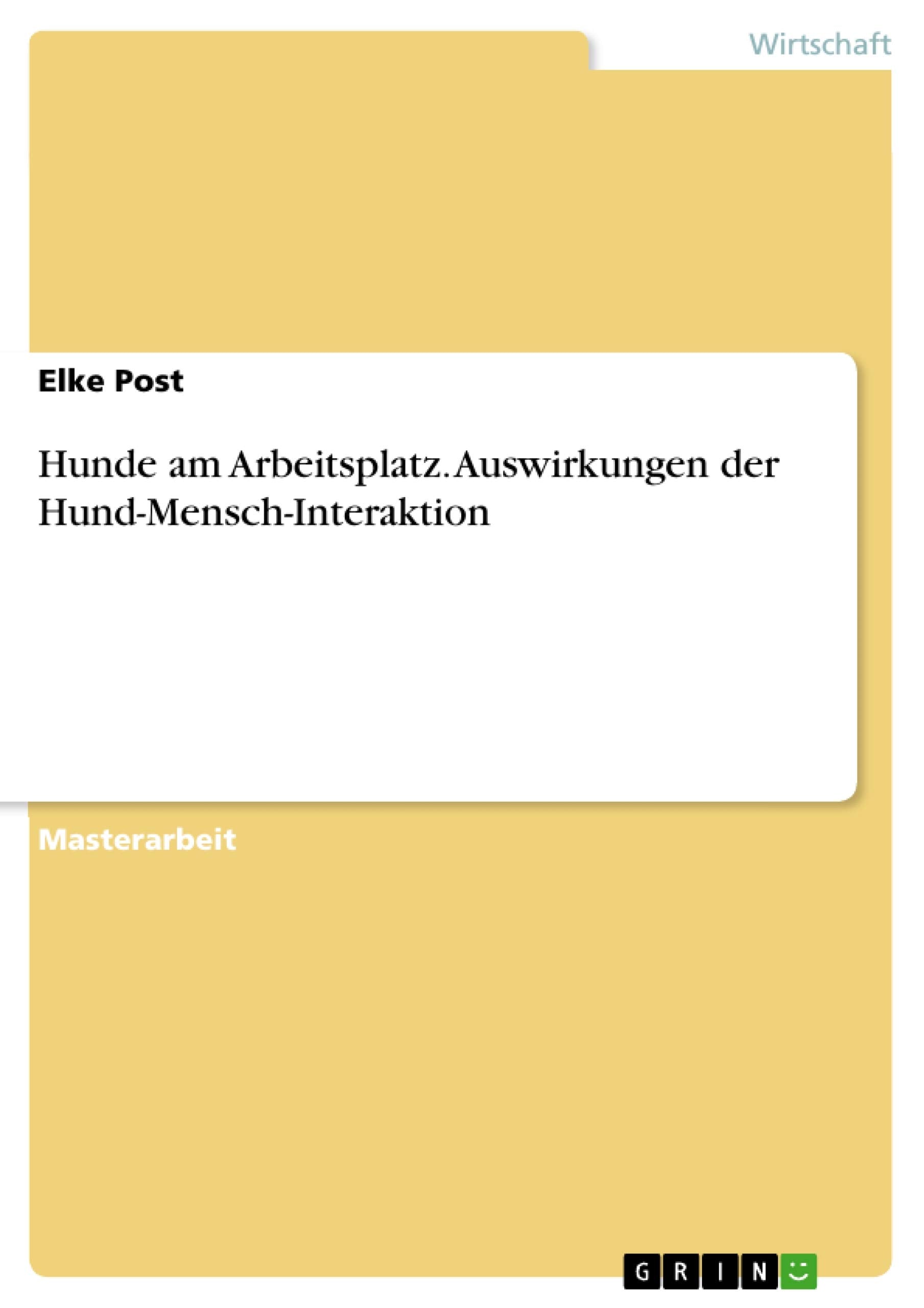Hunde am Arbeitsplatz. Auswirkungen der Hund-Mensch-Interaktion Law