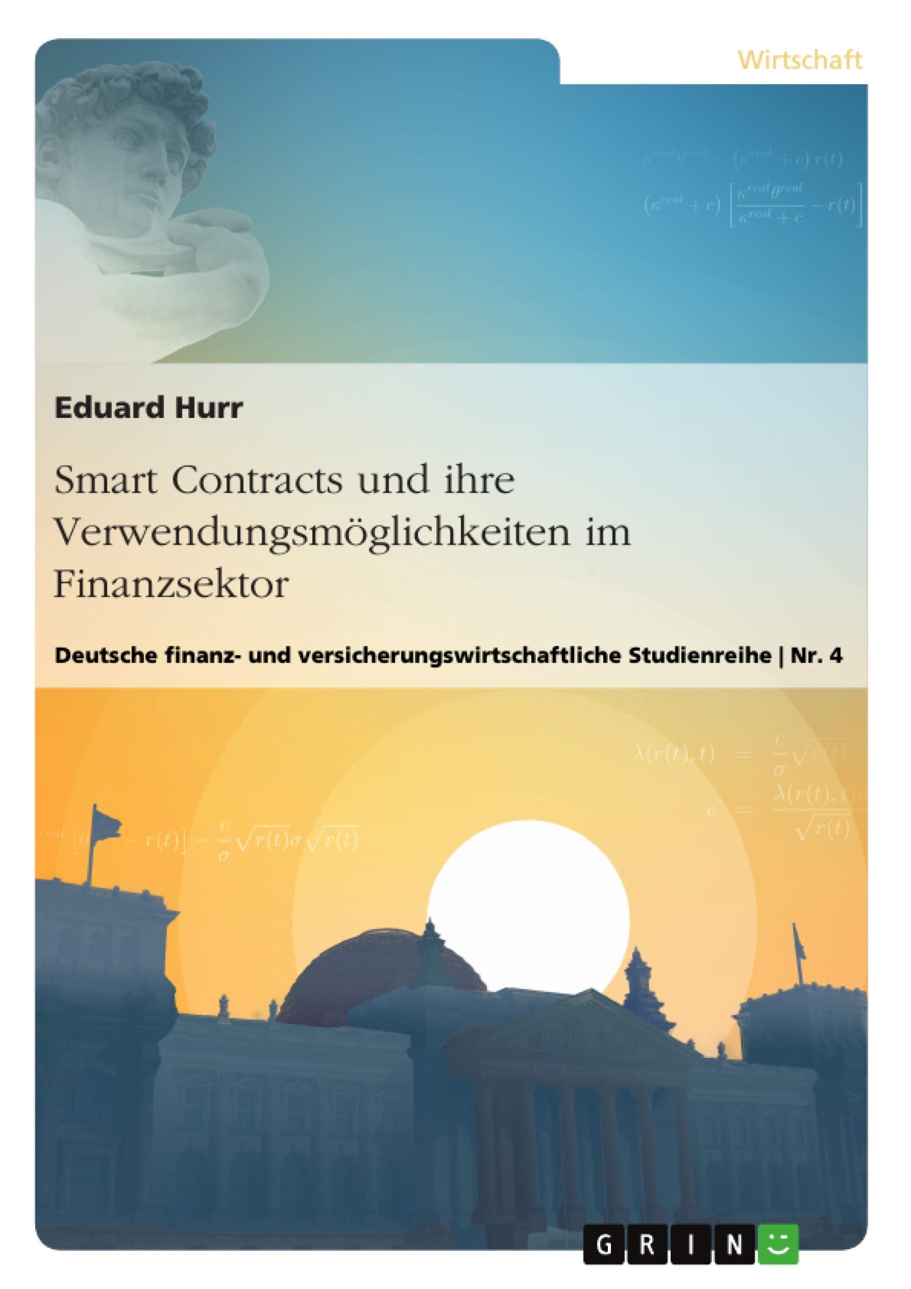 Smart Contracts und ihre Verwendungsmöglichkeiten im Finanzsektor book